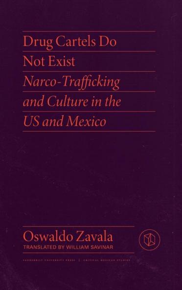 Drug Cartels Do Not Exist