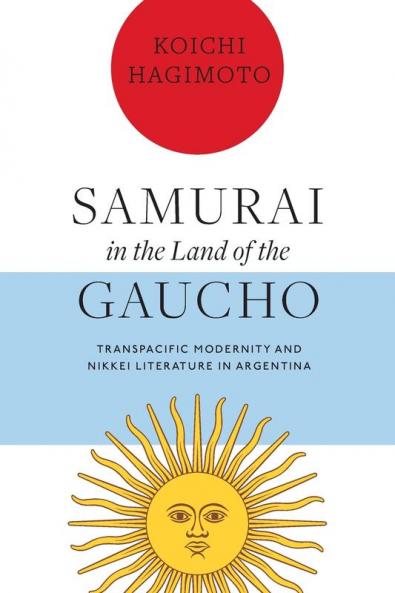 Samurai in the Land of the Gaucho