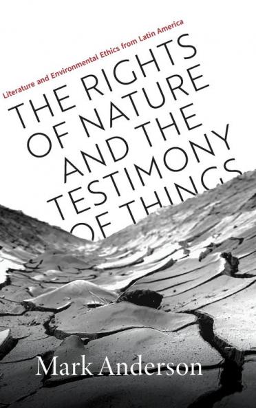 The Rights of Nature and the Testimony of Things