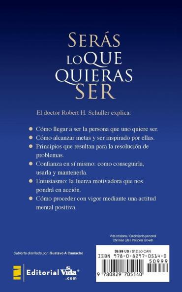 Serás lo que quieras ser