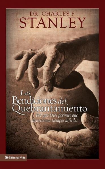 El Las Bendiciones del Quebrantamiento