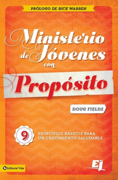 Ministerio de jóvenes con propósito | Softcover  | Purpose Driven Youth Ministry