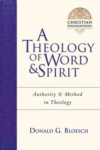 A Theology of Word and Spirit