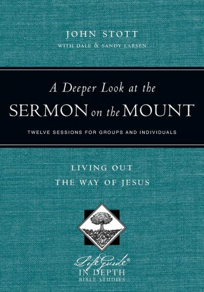 A Deeper Look at the Sermon on the Mount