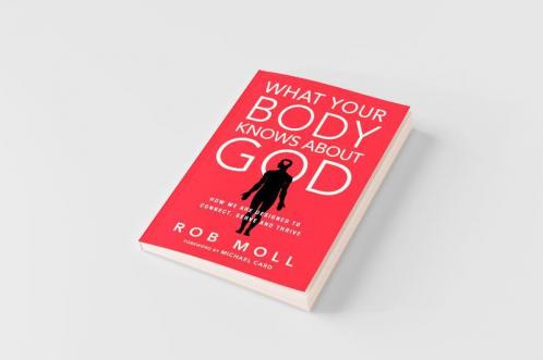 What Your Body Knows About God