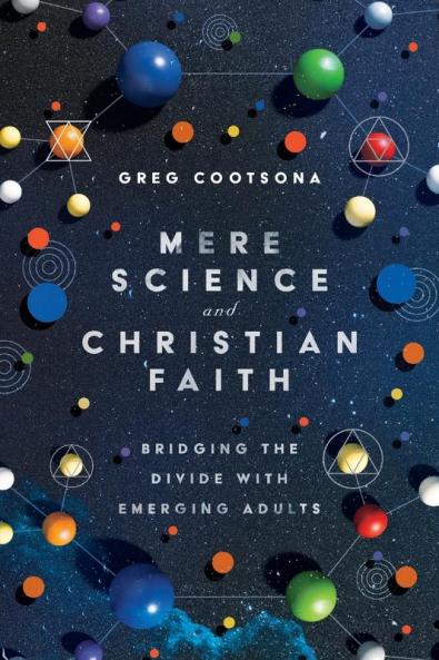 Mere Science and Christian Faith