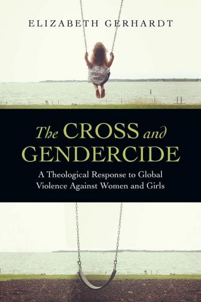 The Cross and Gendercide