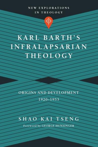 Karl Barth's Infralapsarian Theology