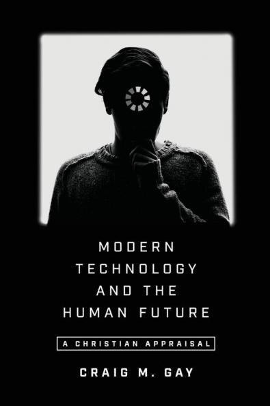 Modern Technology and the Human Future