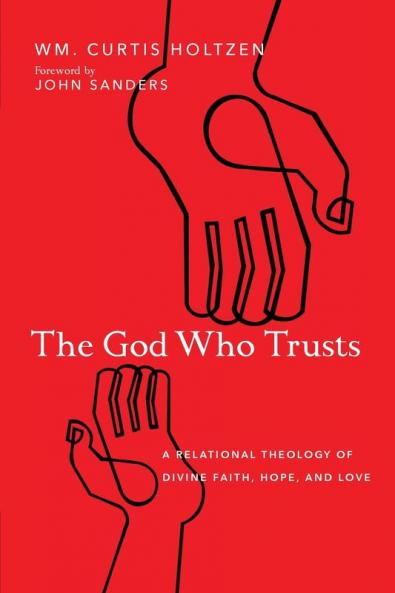 The God Who Trusts