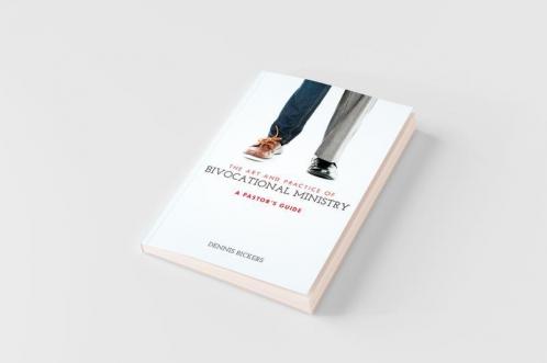 The Art and Practice of Bivocational Ministry