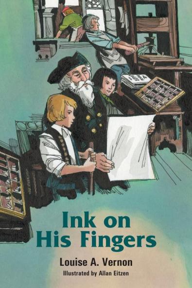 Ink on His Fingers (Louise A. Vernon Historical Fiction Series 12)