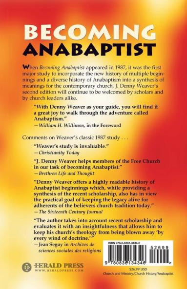 Becoming Anabaptist: The Origin and Significance of 16th-Century Anabaptism