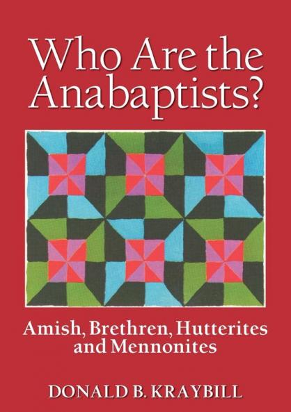 Who Are the Anabaptists?