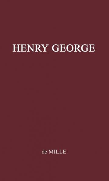Henry George Citizen of the World