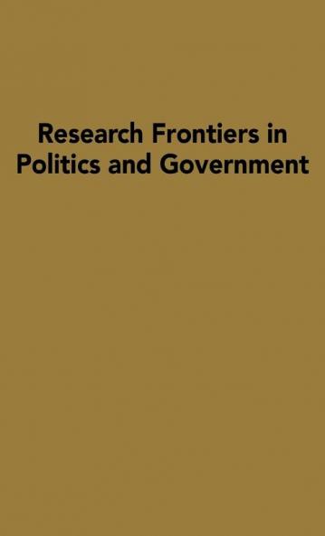 Research Frontiers in Politics and Government: 1955 (Contributions in American History)