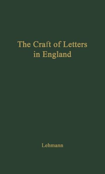 The Craft of Letters in England: a Symposium