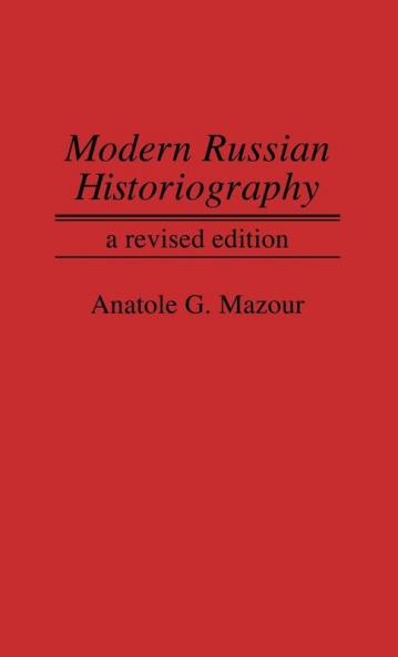 Modern Russian Historiography