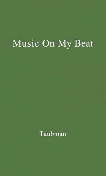 Music on My Beat: An Intimate Volume of Shop Talk