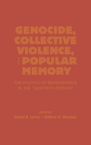 Genocide Collective Violence and Popular Memory