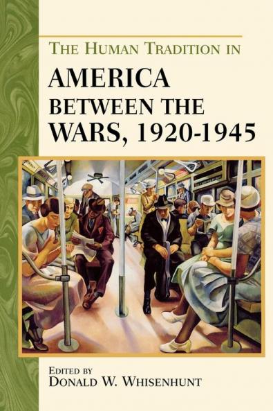 Human Tradition in America between the Wars 1920-1945