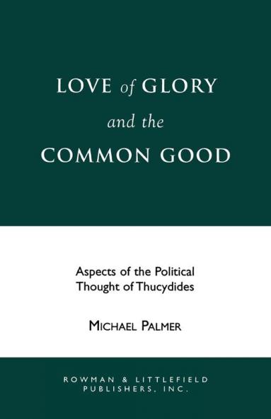 Love of Glory and the Common Good