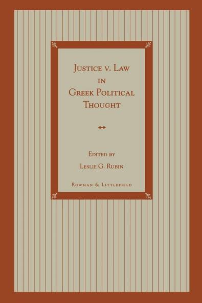 Justice v. Law in Greek Political Thought