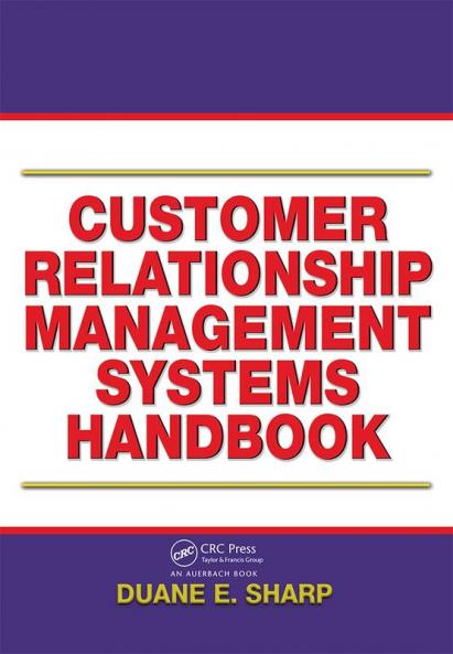 Customer Relationship Management Systems Handbook