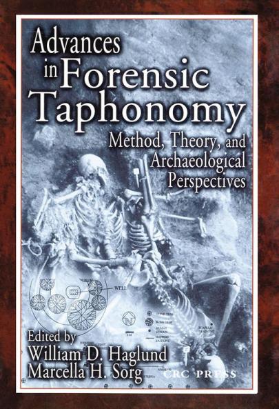 Advances in Forensic Taphonomy