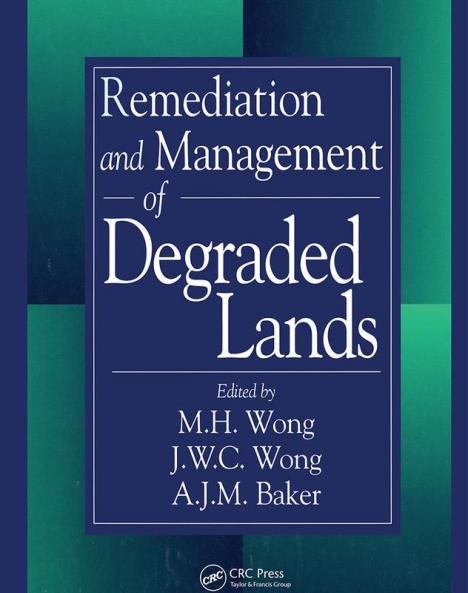 Remediation and Management of Degraded Lands