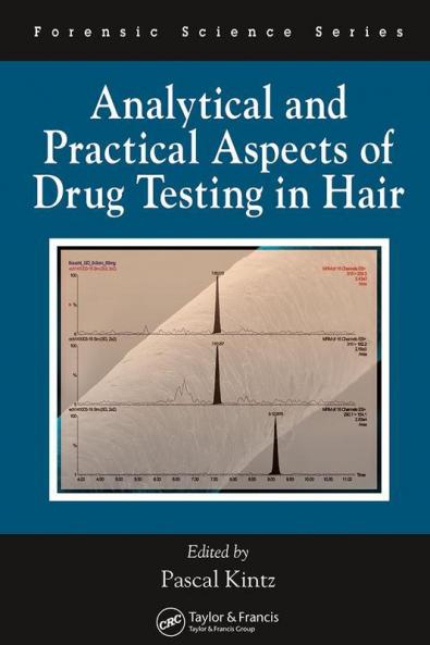 Analytical and Practical Aspects of Drug Testing in Hair