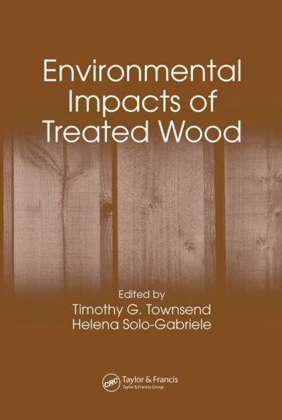 Environmental Impacts of Treated Wood