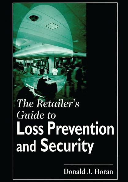 Retailer's Guide to Loss Prevention and Security