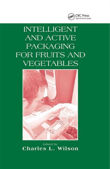 Intelligent and Active Packaging for Fruits and Vegetables