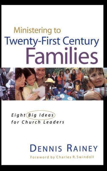 Ministering to Twenty-First Century Families