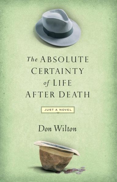 The Absolute Certainty of Life After Death
