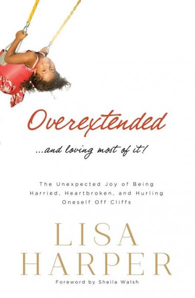 Overextended and Loving Most of It