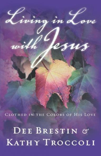 The Living in Love with Jesus