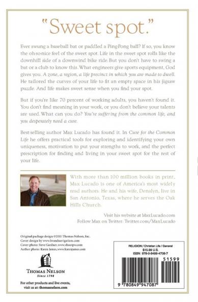 The Cure for the Common Life