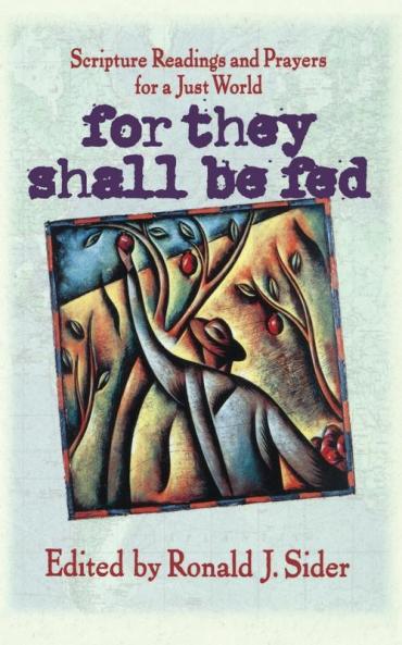 For They Shall Be Fed