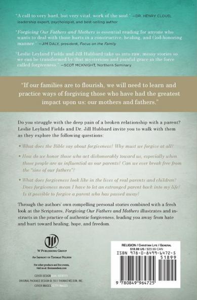 Forgiving Our Fathers and Mothers
