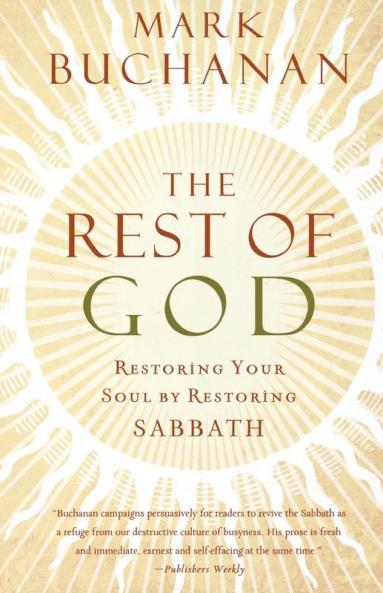 The Rest of God