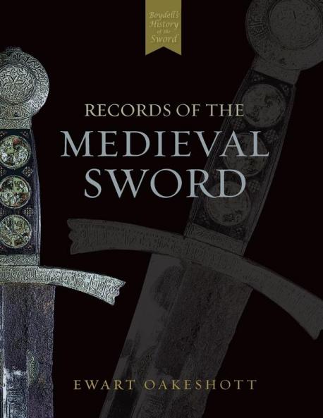 Records of the Medieval Sword (Revised)