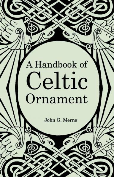 A Handbook of Celtic Ornament