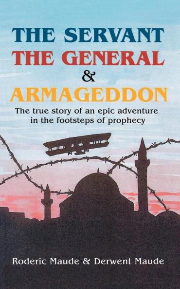 The Servant the General and Armageddon