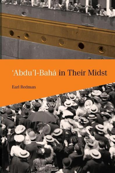 'Abdu'L-Baha In Their Midst