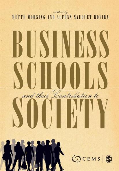 Business Schools and their Contribution to Society
