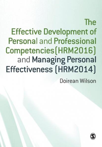 The Effective Development of Personal and Professional Competencies (HRM2016) and Manaaging Personal Effectiveness (hrm2014)