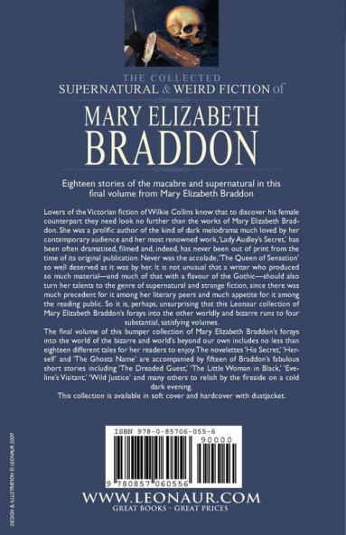 The Collected Supernatural and Weird Fiction of Mary Elizabeth Braddon