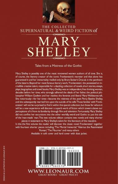 The Collected Supernatural and Weird Fiction of Mary Shelley-Volume 1